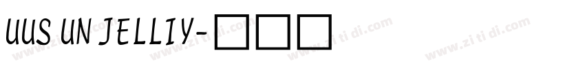 UUS UN JELLIY字体转换